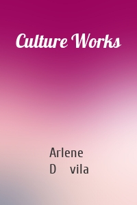 Culture Works