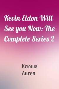 Kevin Eldon Will See you Now: The Complete Series 2