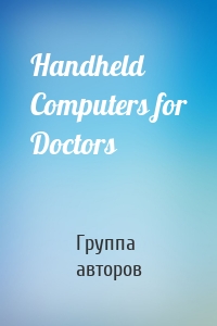 Handheld Computers for Doctors