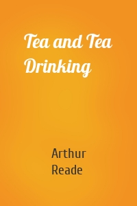 Tea and Tea Drinking