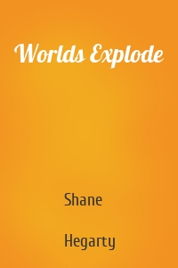 Worlds Explode