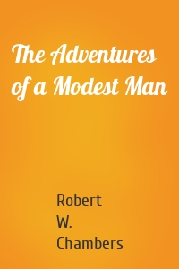 The Adventures of a Modest Man