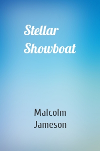 Stellar Showboat