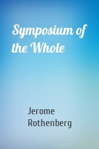 Symposium of the Whole