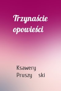 Trzynaście opowieści