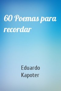 60 Poemas para recordar