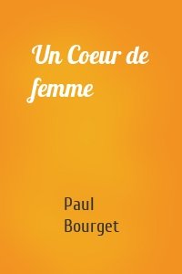 Un Coeur de femme