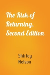 The Risk of Returning, Second Edition