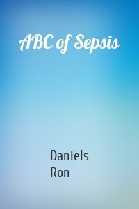 ABC of Sepsis
