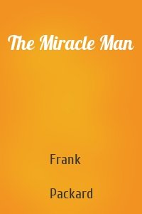 The Miracle Man