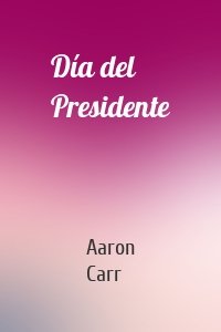 Día del Presidente