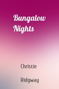 Bungalow Nights