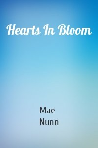 Hearts In Bloom