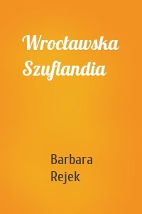 Wrocławska Szuflandia