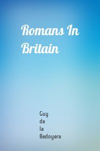Romans In Britain