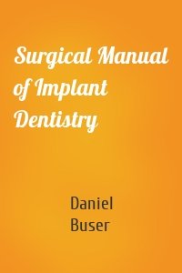 Surgical Manual of Implant Dentistry