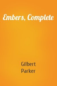 Embers, Complete