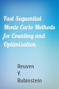 Fast Sequential Monte Carlo Methods for Counting and Optimization