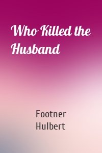 Who Killed the Husband