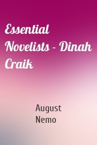 Essential Novelists - Dinah Craik