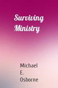 Surviving Ministry