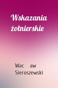 Wskazania żołnierskie