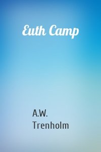 Euth Camp