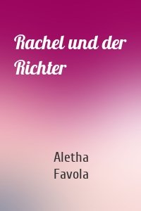 Rachel und der Richter