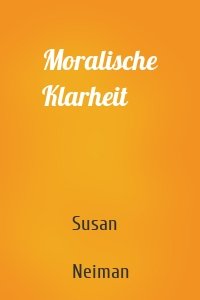 Moralische Klarheit