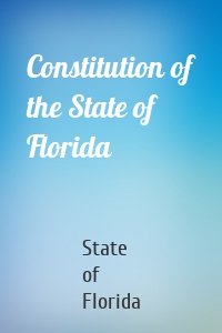 Constitution of the State of Florida