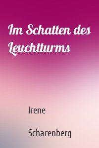 Im Schatten des Leuchtturms