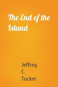 The End of the Island