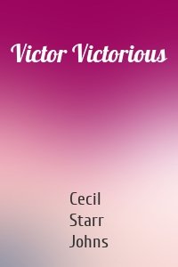 Victor Victorious