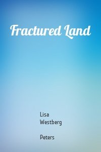 Fractured Land