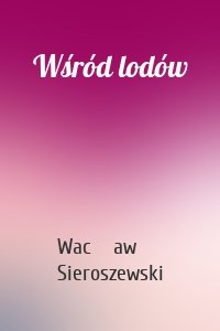 Wśród lodów