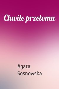 Chwile przełomu