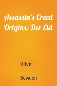 Assassin's Creed Origins: Der Eid