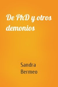 De PhD y otros demonios