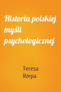 Historia polskiej myśli psychologicznej