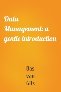 Data Management: a gentle introduction