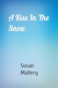 A Kiss In The Snow