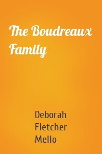 The Boudreaux Family