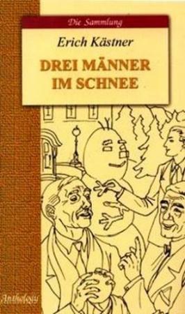 Обложка книги «Трое в снегу» — Эрих Кестнер