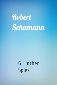 Robert Schumann