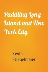 Paddling Long Island and New York City