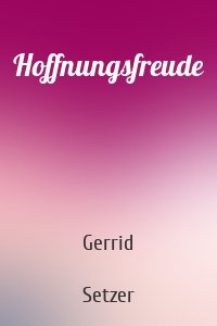 Hoffnungsfreude