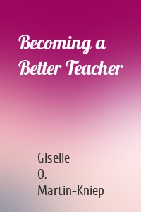 Becoming a Better Teacher