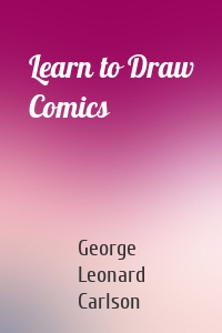 Learn to Draw Comics
