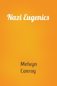 Nazi Eugenics