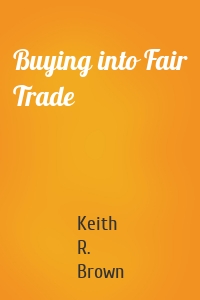 Buying into Fair Trade